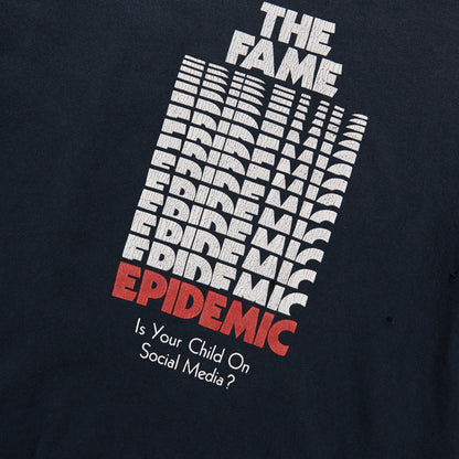 Fame Epidemic Tee