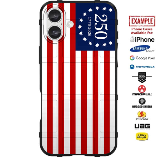 THE OFFICIAL USA 250 FLAG 1776-2026 - United States of America's 250th Semiquincentennial Anniversary Custom Printed Case Design for Apple, Samsung, Google & Motorola Phone Models