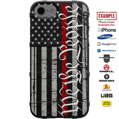 We the People Thin Red Line Assaulting Subdued Flag Custom Printed Case Design for Apple, Samsung, Google & Motorola Phone Models