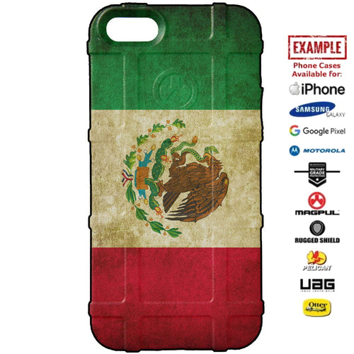 Weathered Mexican Flag Custom Printed Case Design for Apple, Samsung, Google & Motorola Phone Models