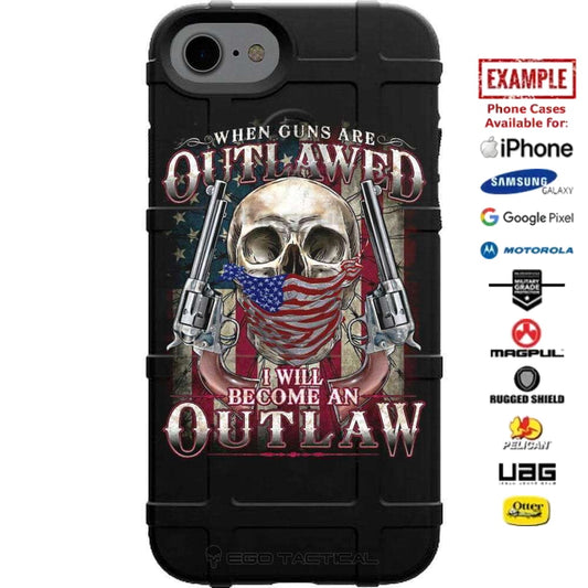 2nd Amendment American Outlaw 2A Custom Printed Case Design for Apple, Samsung, Google & Motorola Phone Models